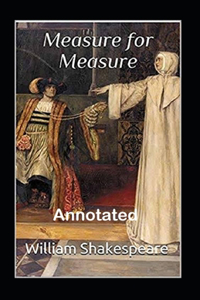 Measure for Measure Annotated