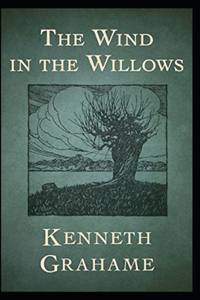 The Wind in the Willows Illustrated