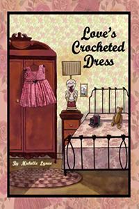 Love's Crocheted Dress