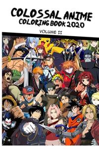 Colossal Anime Coloring Book 2020