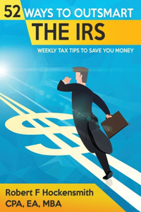 52 Ways to Outsmart the IRS