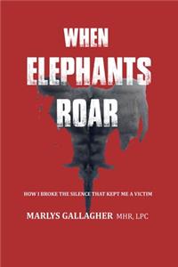 When Elephants Roar