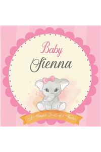 Baby Sienna A Simple Book of Firsts: First Year Baby Book a Perfect Keepsake Gift for All Your Precious First Year Memories