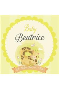 Baby Beatrice A Simple Book of Firsts