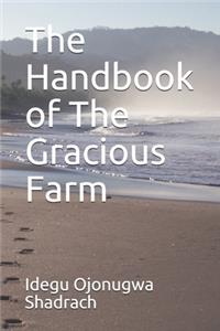 The Handbook of The Gracious Farm