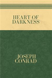 Heart of Darkness by Joseph Conrad