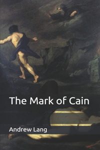 The Mark of Cain