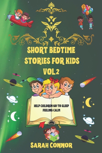 Short Bedtime Stories for Kids Vol.2
