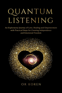 Quantum Listening