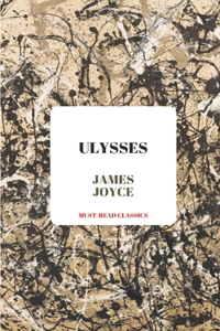 Ulysses by James Joyce