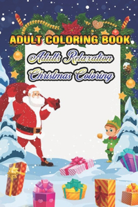 Adult Coloring Book Adults Relaxation Christmas Coloring