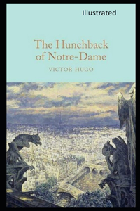 The Hunchback of Notre-Dame Illustrated
