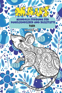 Mandala Färbung für Kugelschreiber und Bleistifte - Grosse A4 - Tier - Maus