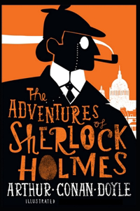 The Adventures of Sherlock Holmes Illustrated