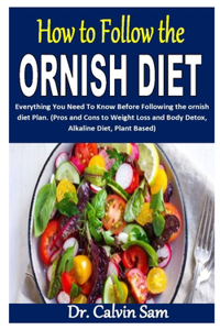 How to Follow the Ornish Diet