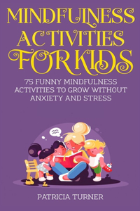 Mindfulness Activities For Kids