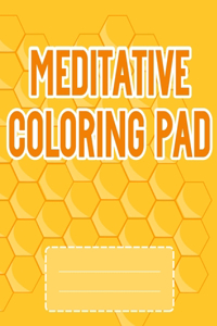 Meditative Coloring Pad