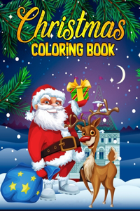 Christmas coloring book: Easy Large Print Winter Christmas Scenes For Adults, Seniors and Children (Festive Scenes, Winter Scenes, Christmas holiday Coloring Book)