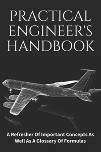 Practical Engineer's Handbook