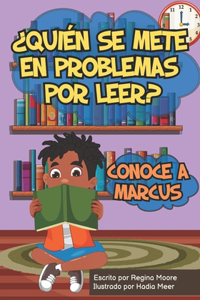 ¿Quién Se Mete En Problemas Por Leer?