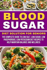 BLOOD SUGAR Diet Solution for Seniors