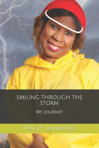 Smiling Through the Storm