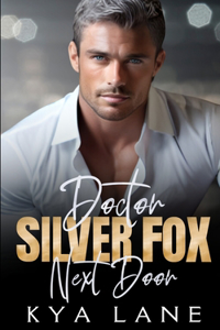 Doctor Silver Fox Next Door