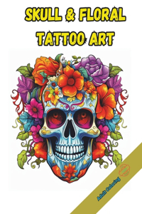 Skull & Floral Tattoo Art