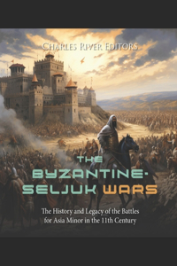 Byzantine-Seljuk Wars