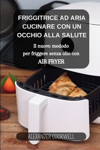 La Friggitrice ad Aria