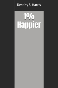 1% Happier