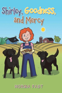 Shirley, Goodness, and Mercy