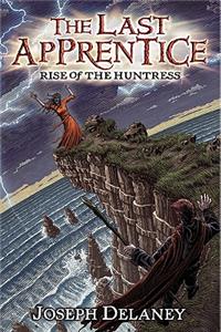 The Last Apprentice: Rise of the Huntress (Book 7)