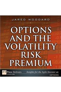 Options and the Volatility Risk Premium