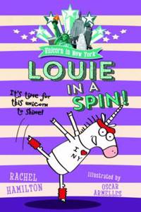 Unicorn in New York: Louie in a Spin