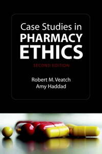 Case Studies in Pharmacy Ethics