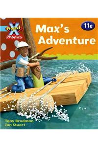 Project X Phonics Blue: 11e Max's Adventure