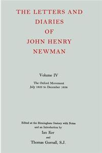 The Letters and Diaries of John Henry Newman: Volume IV: The Oxford Movement, July 1833 to December 1834