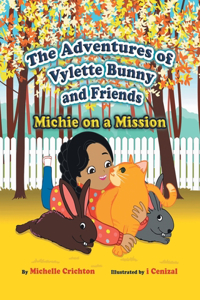 Adventures of Vylette Bunny and Friends