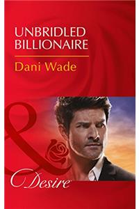 Unbridled Billionaire