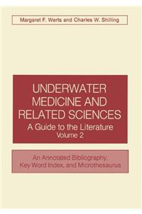 Underwater Medicine and Related Sciences