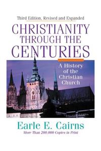 Christianity Through the Centuries