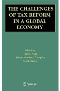 Challenges of Tax Reform in a Global Economy