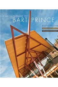 The Architecture of Bart Prince