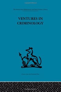 Ventures in Criminology