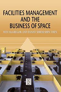 Facilities Management and the Business of Space