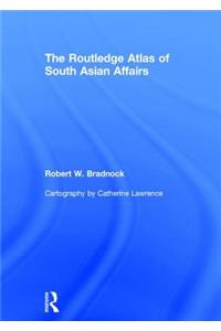 Routledge Atlas of South Asian Affairs