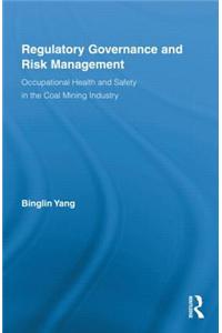 Regulatory Governance and Risk Management