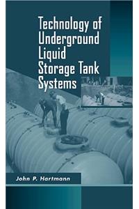 Technology of Underground Liquid Storage Tank Systems