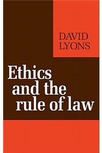 Ethics and the Rule of Law